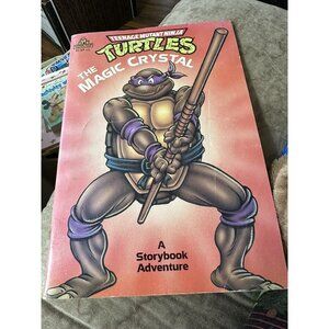 The Magic Crystal A Storybook Adventure Teenage Mutant Ninja Turtles TMNT 1990